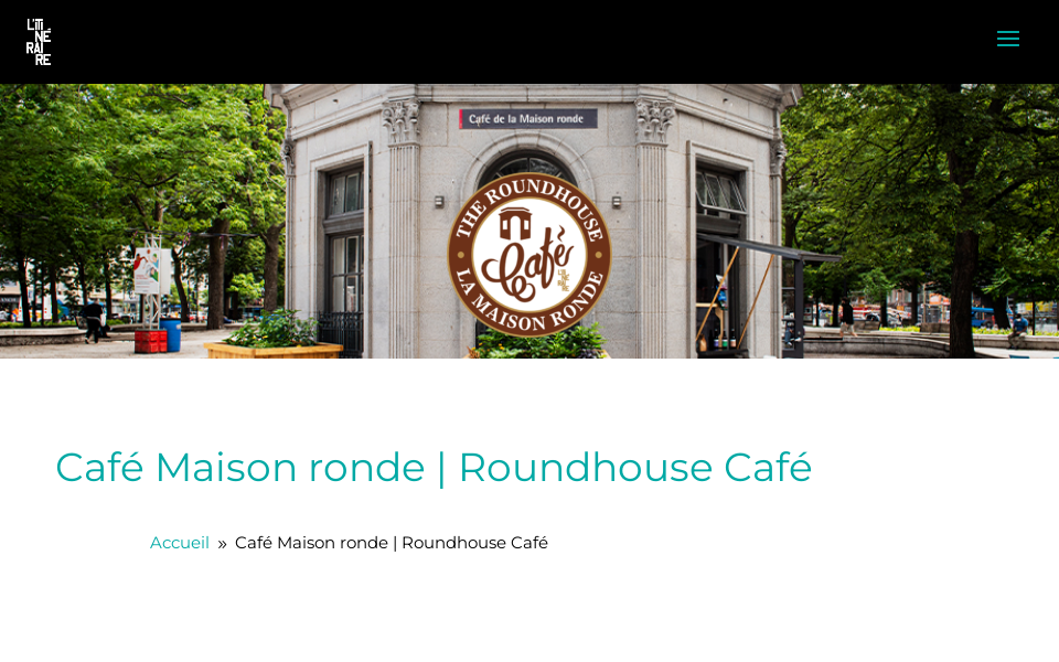 www.itineraire.ca/roundhouse-cafe-maison-ronde/ screen capture